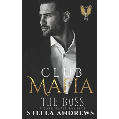 Club Mafia - The Boss: A Dark Mafia Romance - Paperback
