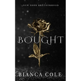 Bought: A Dark Mafia Romance - Paperback