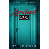Apartment 202: : An Erotic Horror - Paperback