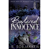 Bartered Innocence: An Arranged Marriage Mafia Romance - Paperback