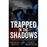 Trapped in the Shadows: A Horror Romance - Paperback