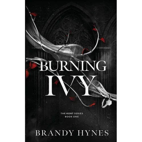 Burning Ivy: A Dark Mafia Romance - Paperback