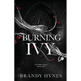 Burning Ivy: A Dark Mafia Romance - Paperback